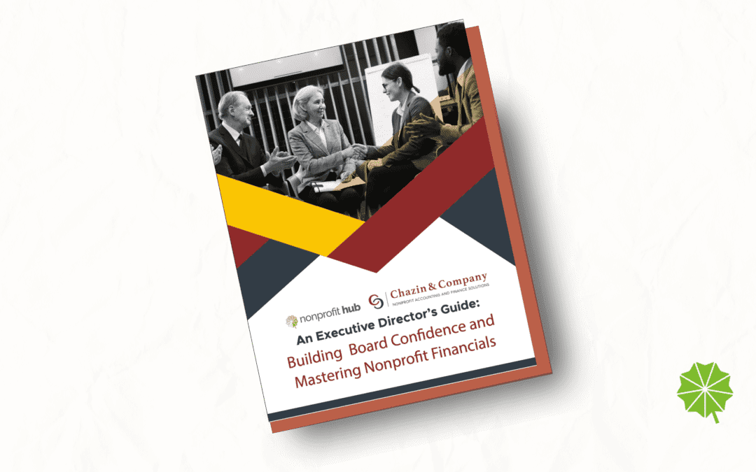 An Executive Director’s Guide: Board Confidence & Nonprofit Financials